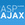 Ajax